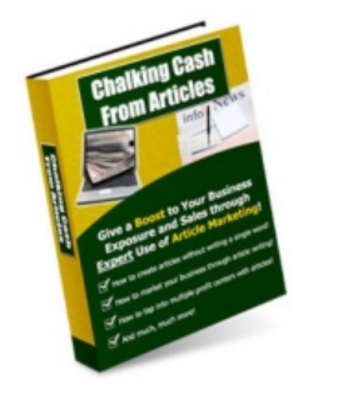 Product picture (eBook) Chalking Cash From Articles - Make Money Online