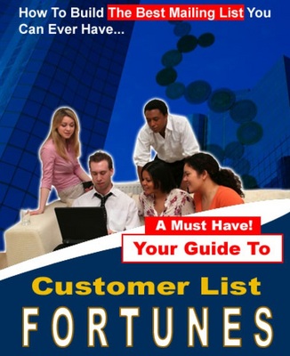 Product picture (eBook) Customer List Fortunes - Make Money Online